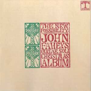 TheNewPossibilityJohnFaheysSoliChristmasAlbum